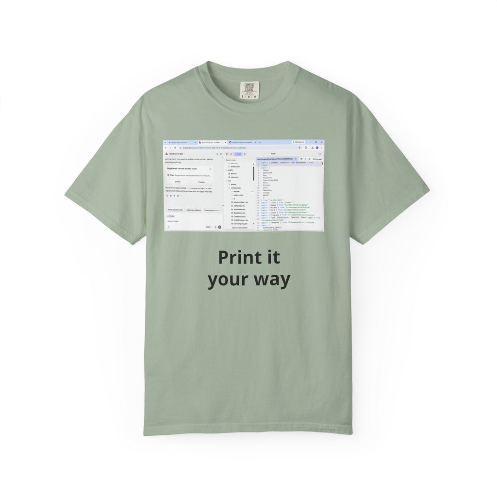 Print It Your Way T‑Shirt — Programming UI Graphic Tee