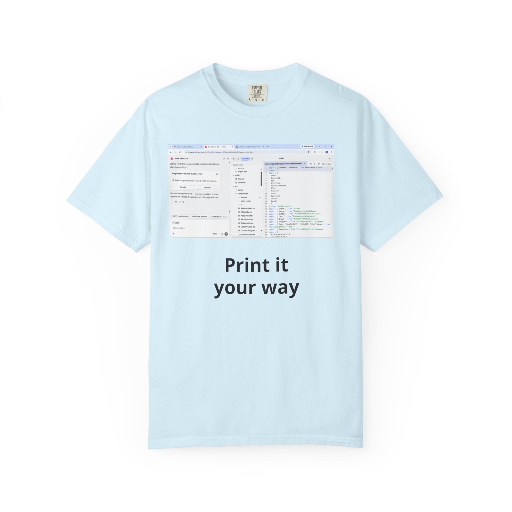 Print It Your Way T‑Shirt — Programming UI Graphic Tee