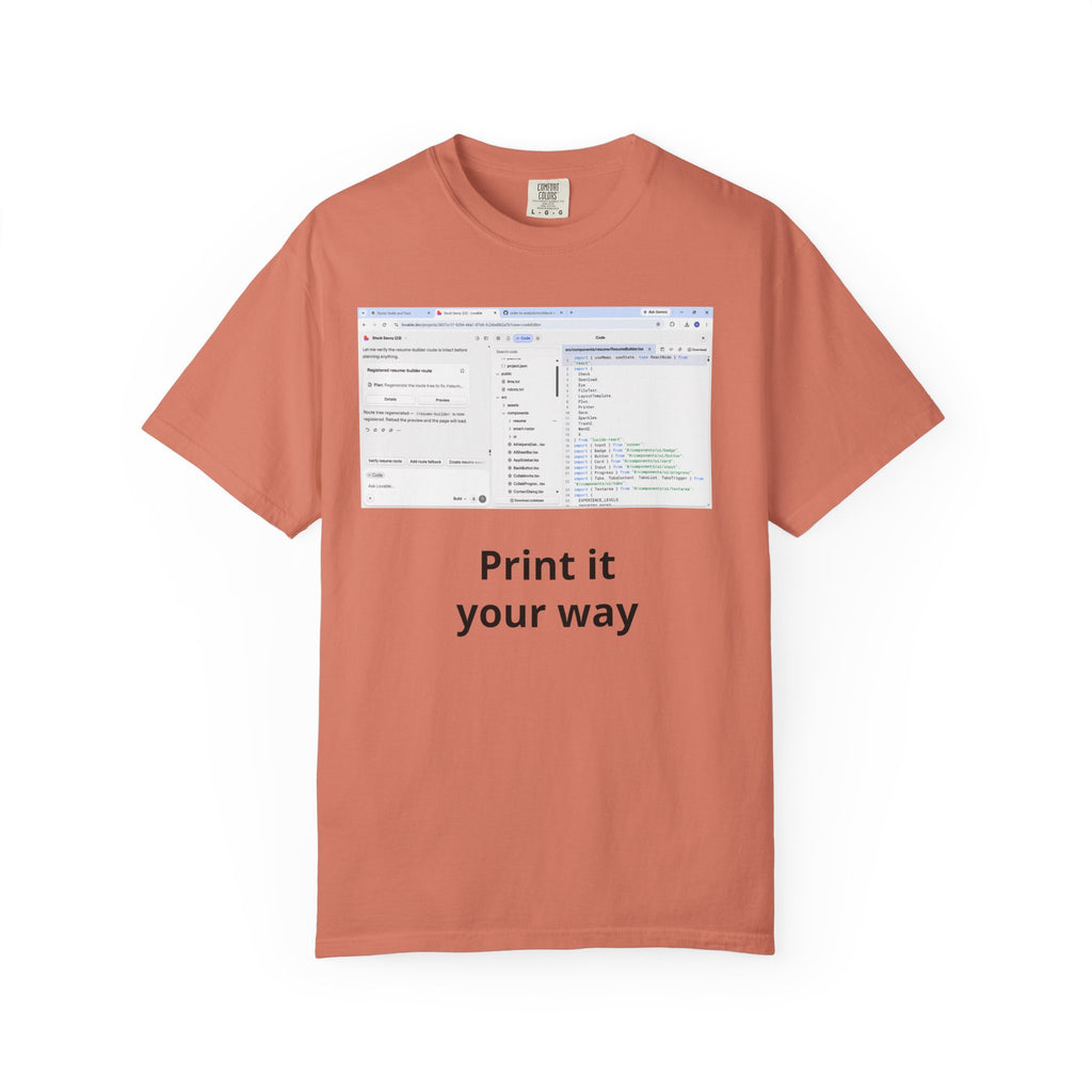 Print It Your Way T‑Shirt — Programming UI Graphic Tee