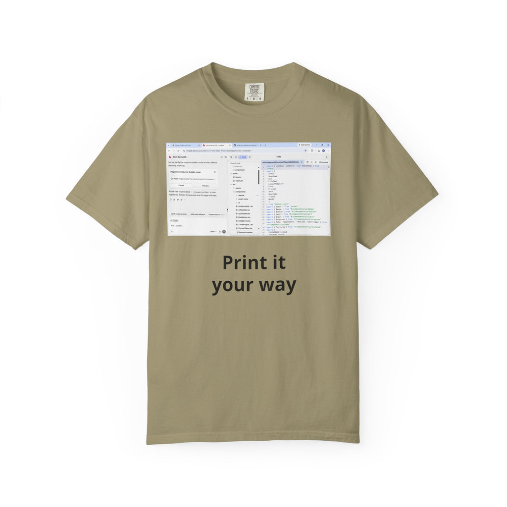 Print It Your Way T‑Shirt — Programming UI Graphic Tee