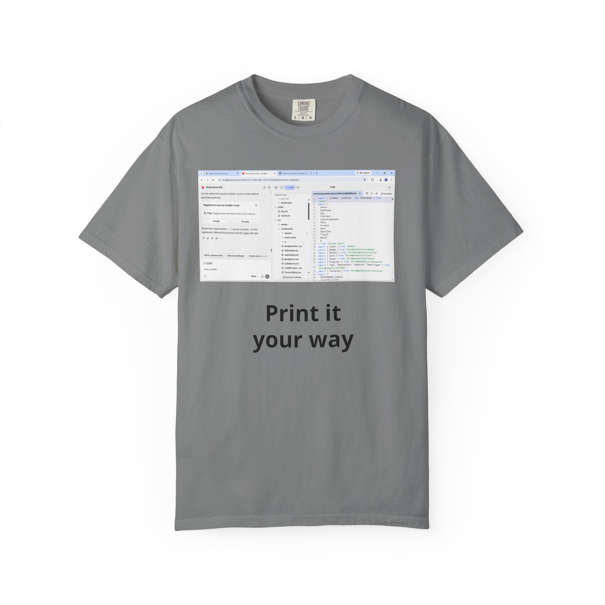 Print It Your Way T‑Shirt — Programming UI Graphic Tee