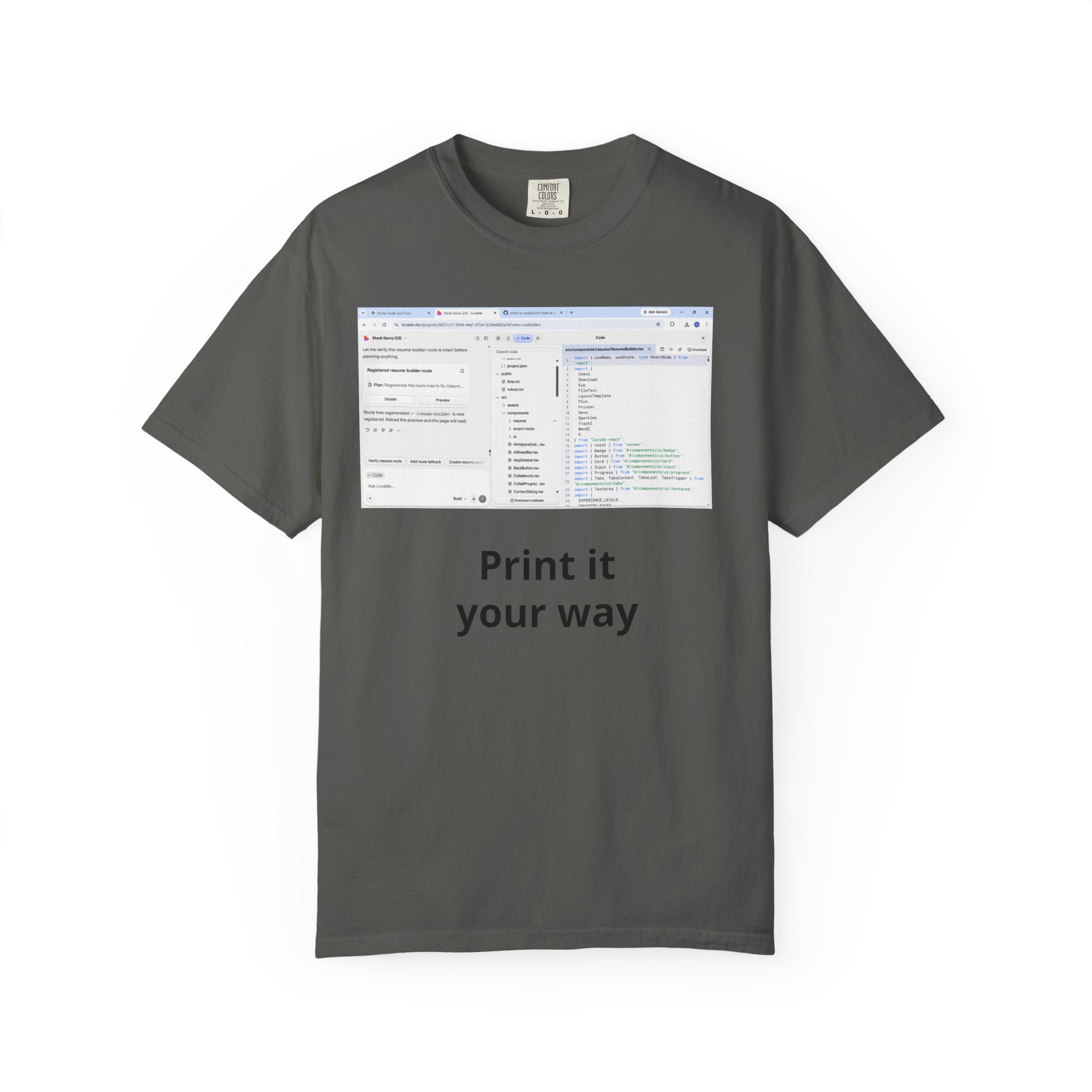 Print It Your Way T‑Shirt — Programming UI Graphic Tee