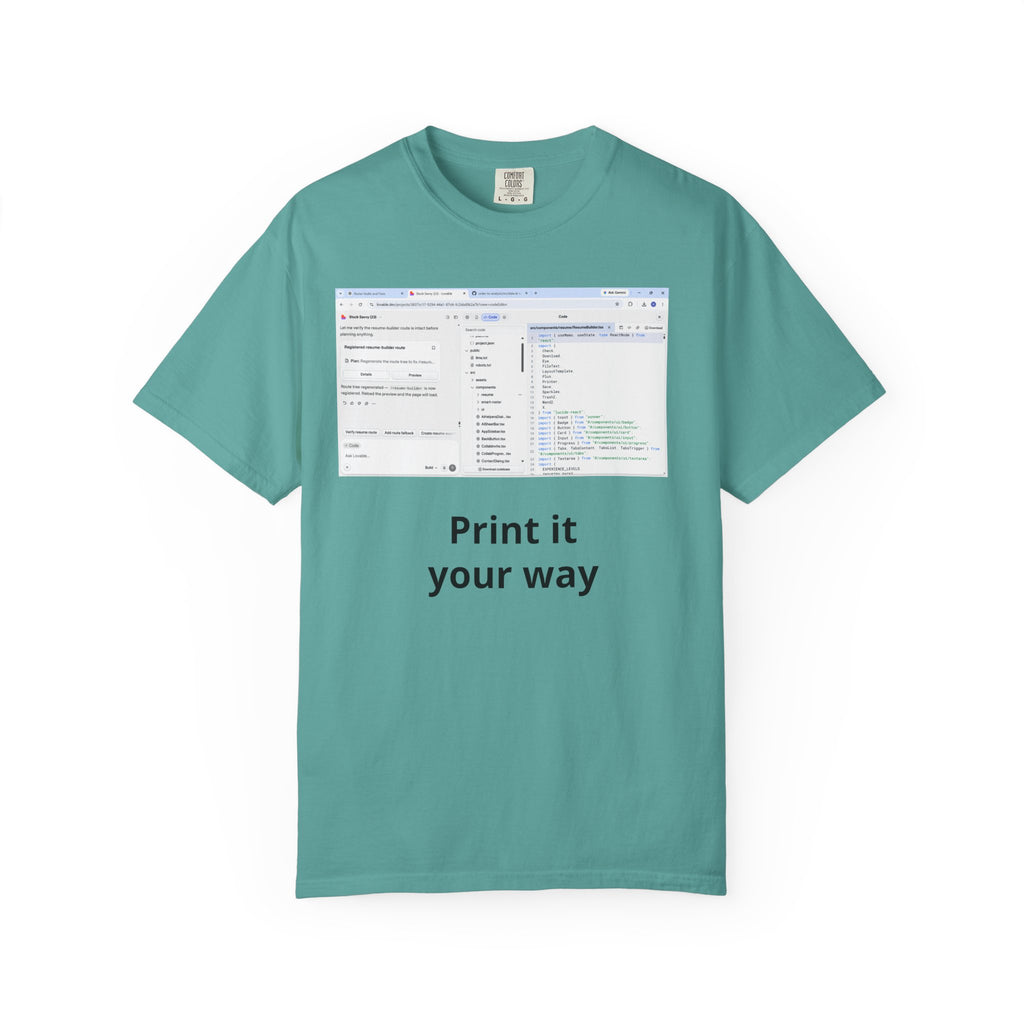 Print It Your Way T‑Shirt — Programming UI Graphic Tee