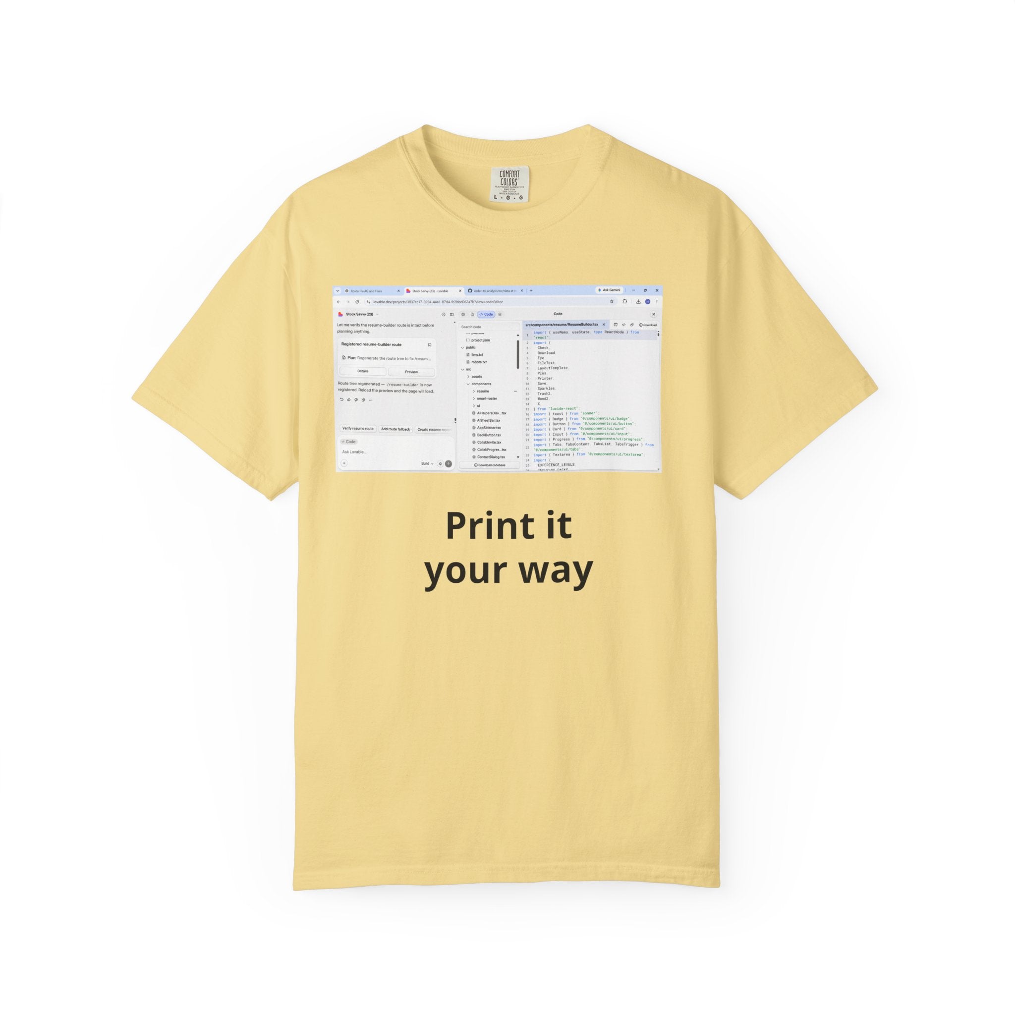 Print It Your Way T‑Shirt — Programming UI Graphic Tee
