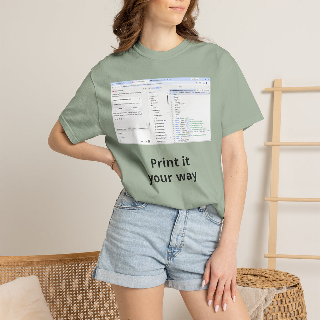 Print It Your Way T‑Shirt — Programming UI Graphic Tee