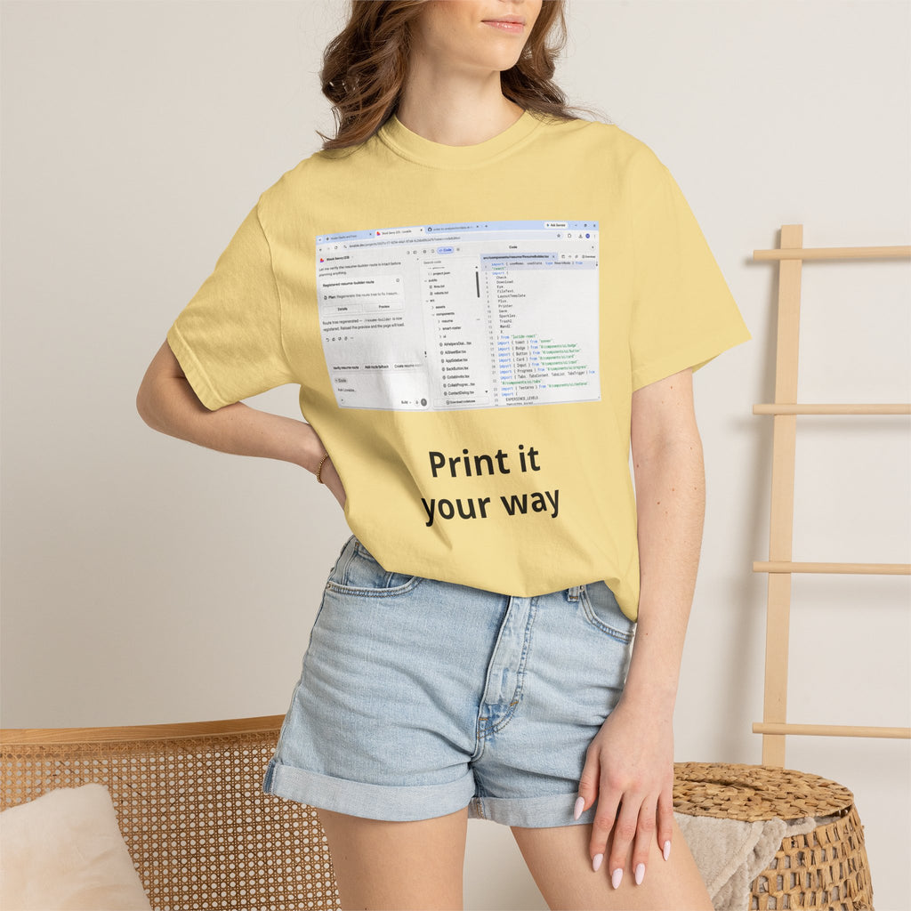 Print It Your Way T‑Shirt — Programming UI Graphic Tee