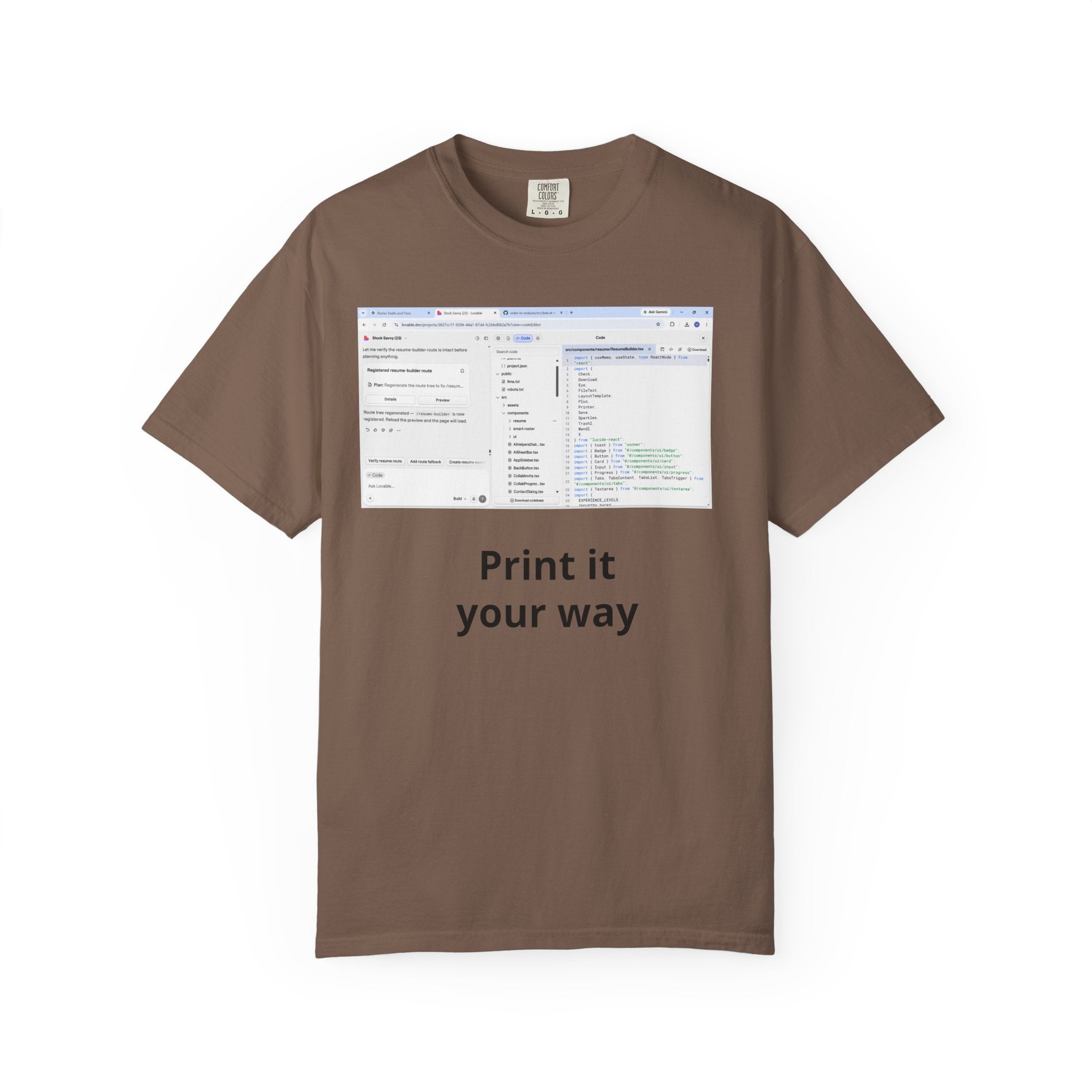 Print It Your Way T‑Shirt — Programming UI Graphic Tee