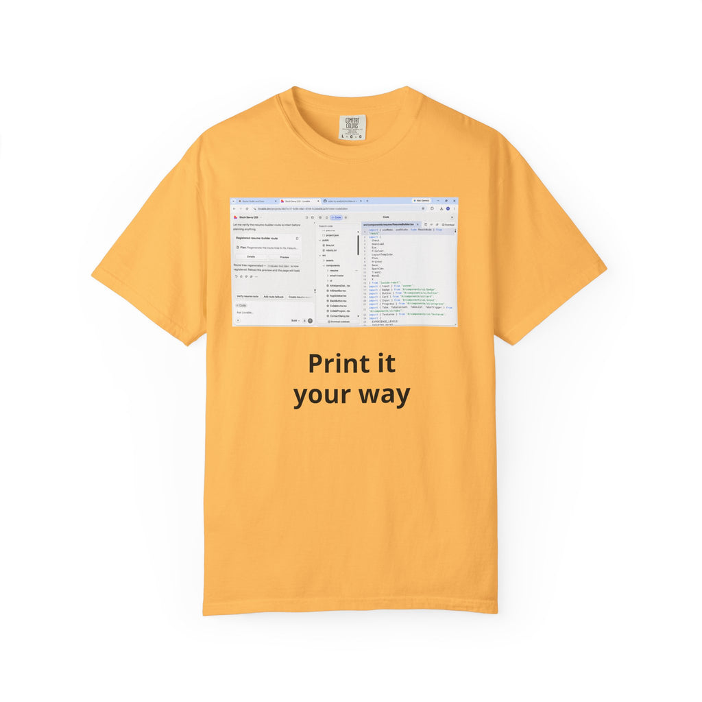 Print It Your Way T‑Shirt — Programming UI Graphic Tee