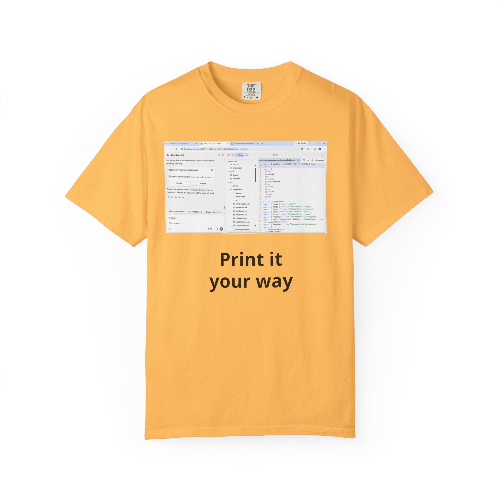 Print It Your Way T‑Shirt — Programming UI Graphic Tee