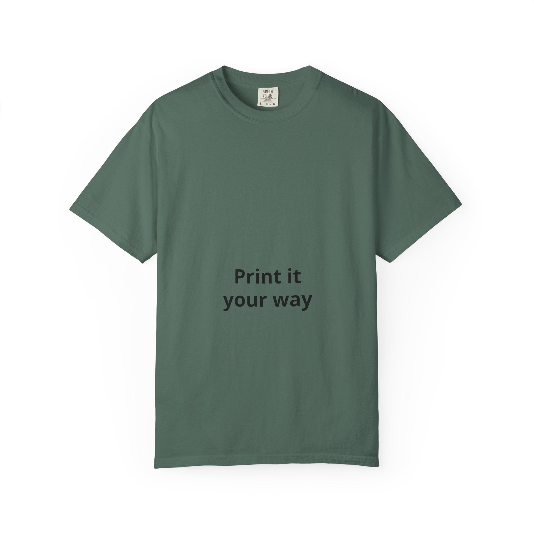 Customizable Print It Your Way T‑Shirt — Personalized Graphic Tee