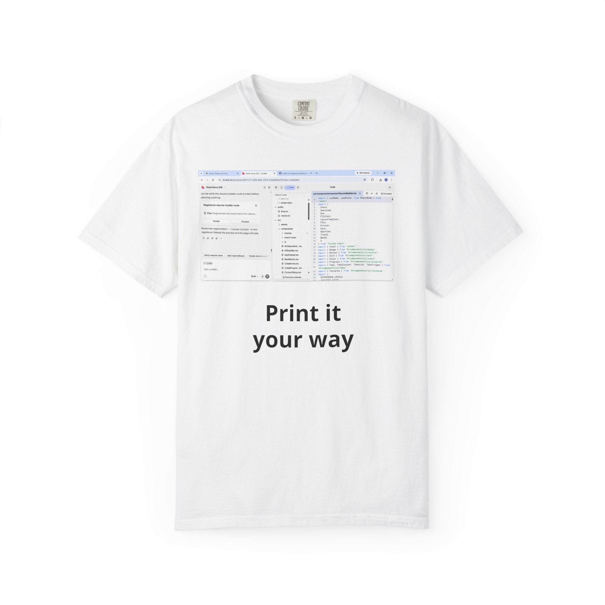 Print It Your Way T‑Shirt — Programming UI Graphic Tee