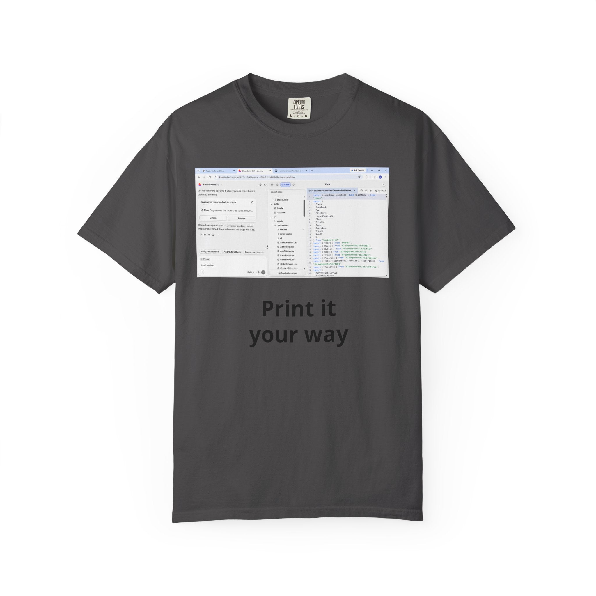 Print It Your Way T‑Shirt — Programming UI Graphic Tee