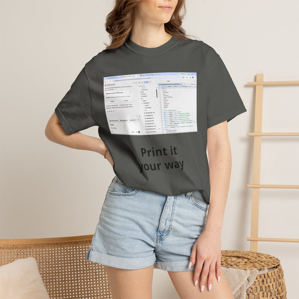 Print It Your Way T‑Shirt — Programming UI Graphic Tee