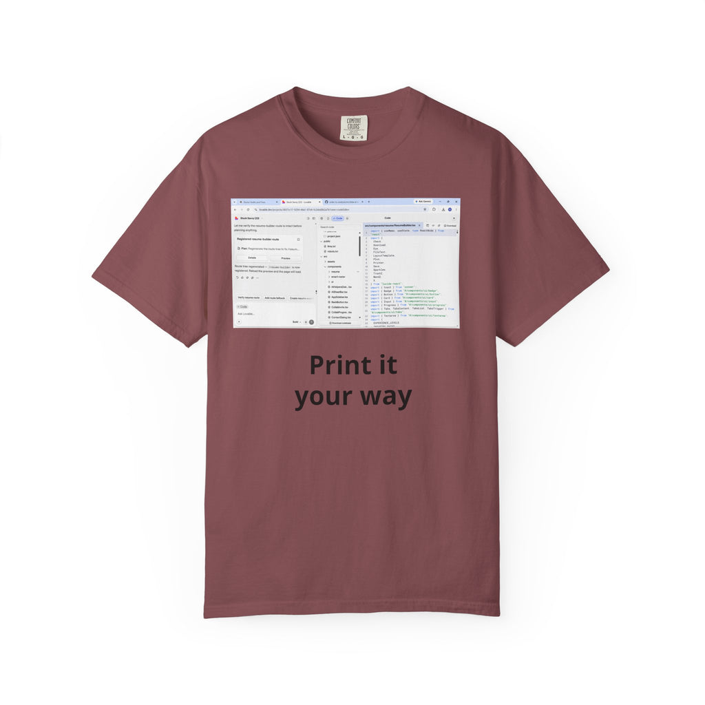 Print It Your Way T‑Shirt — Programming UI Graphic Tee